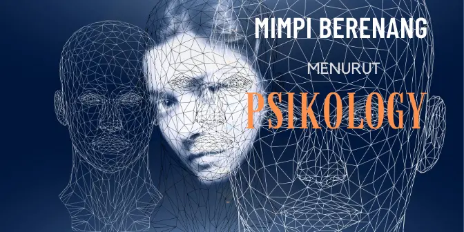 Arti mimpi berenang menurut psikologi