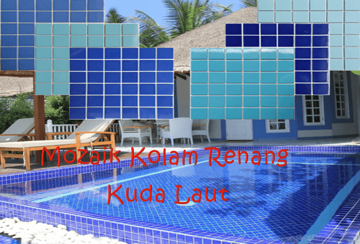 Mozaik Kolam Renang Kuda Laut