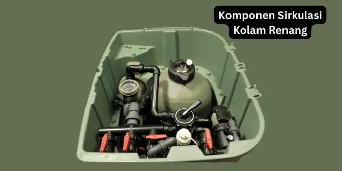 Komponen Sirkulasi Kolam Renang