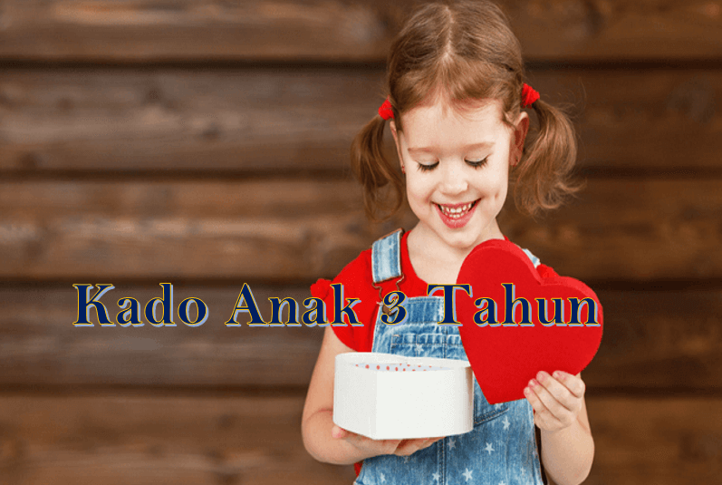Kado Anak 3 Tahun