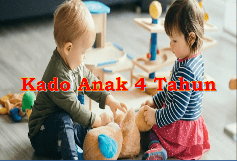 Kado Anak 4 Tahun