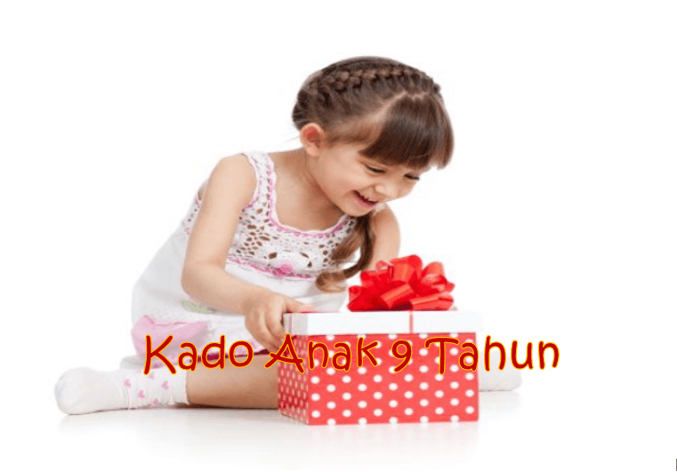 Kado Anak 9 Tahun