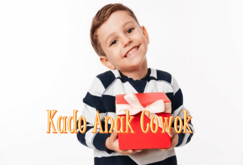 Kado Anak Cowok