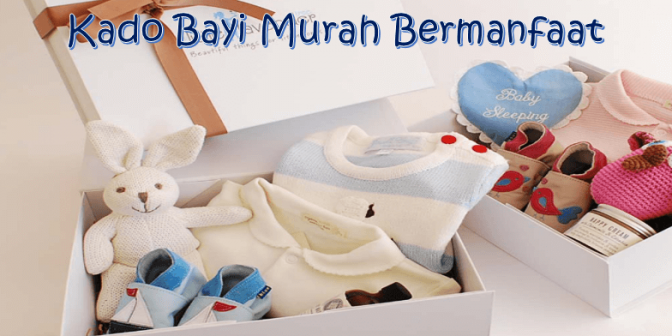 Kado Bayi Murah Bermanfaat