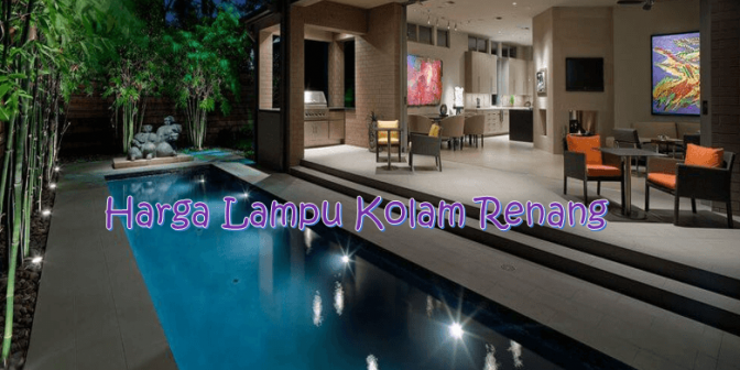 Harga Lampu Kolam Renang