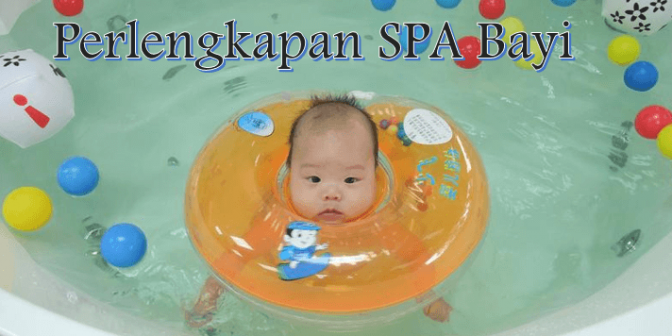 Perlengkapan SPA Bayi