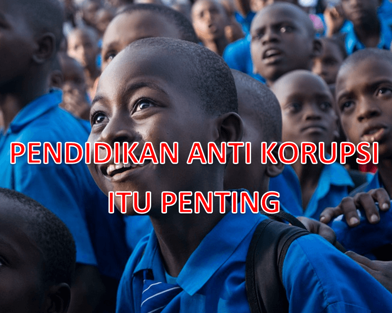 pendidikan anti korupsi
