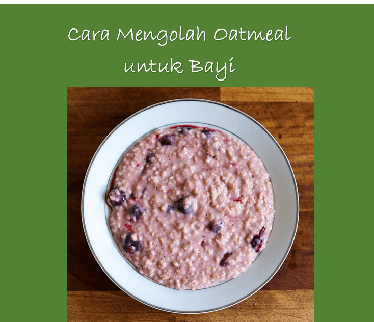 Cara Mengolah Oatmeal untuk Bayi yang Mudah & Praktis