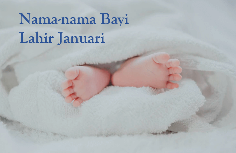 rangkaian nama bayi januari