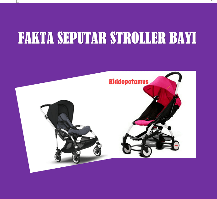 Stroller Bayi; Jenis, Tips Beli, & Cara Merawat
