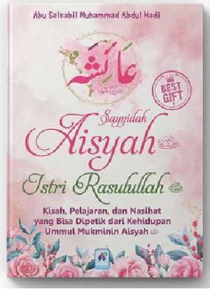 Ide Kado untuk Teman Perempuan - buku kisah istri rosululloh