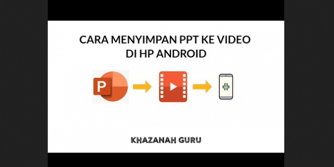 cara convert PPT menjadi video