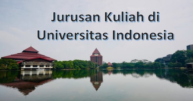 Jurusan Kuliah di UI