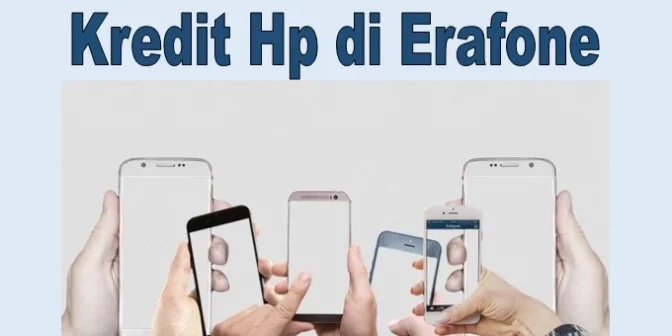 kredit Hp di Erafone