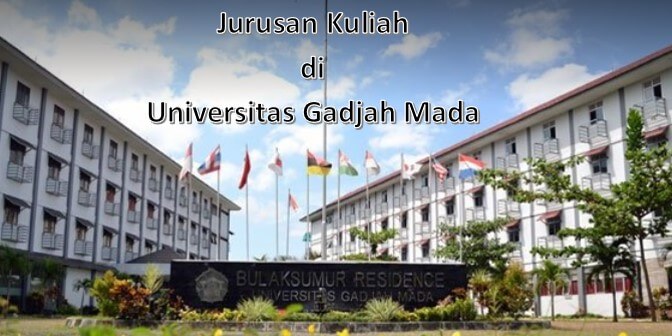 jurusan di ugm yang mudah dimasuki