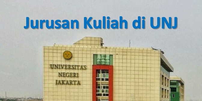 jurusan kuliah di UNJ