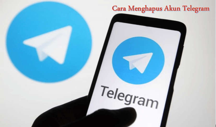 5 Cara Menghapus Akun Telegram dengan Cepat dan Mudah