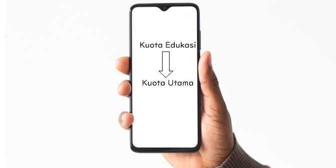 Cara Mengubah Kuota Edukasi Menjadi Kuota Utama dengan 4 Langkah Mudah