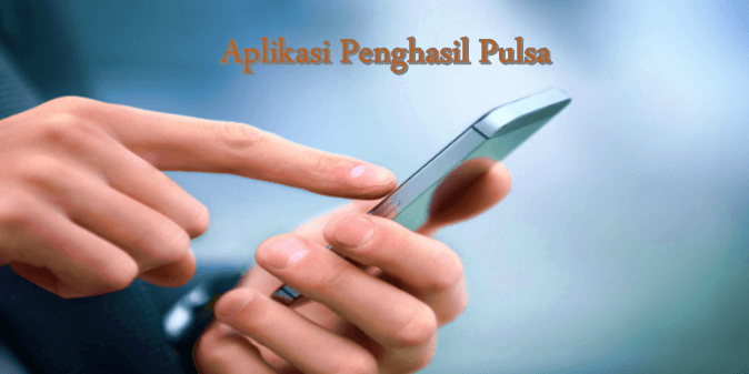 Aplikasi Penghasil Pulsa