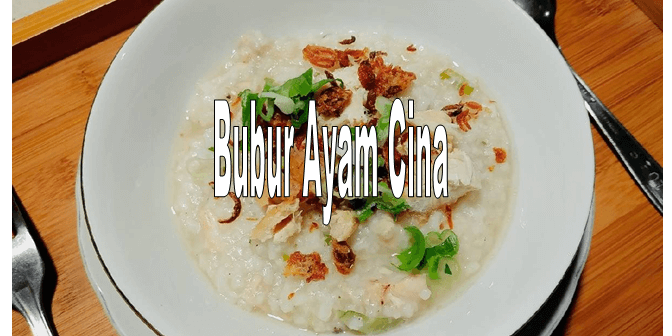 resep bubur ayam cina