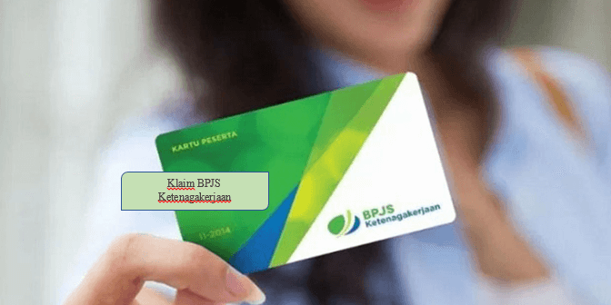 Klaim BPJS Ketenagakerjaan