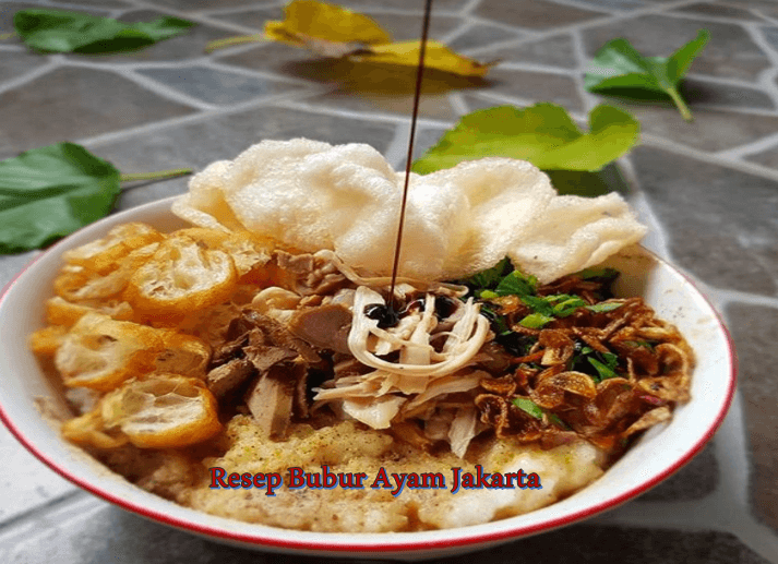 Resep Bubur Ayam Jakarta