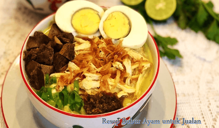 Resep Bubur Ayam untuk Jualan