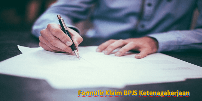 Formulir Klaim BPJS Ketenagakerjaan