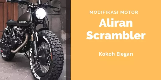 modif custom motor scrambler