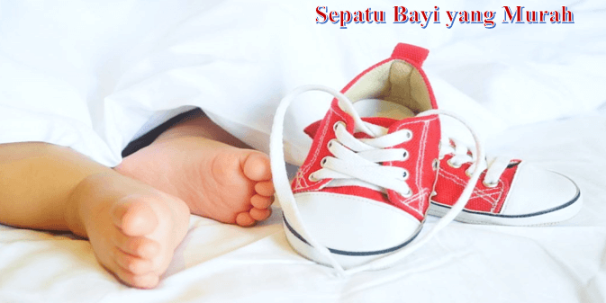 8 Sepatu Bayi yang Murah tapi Fashionable