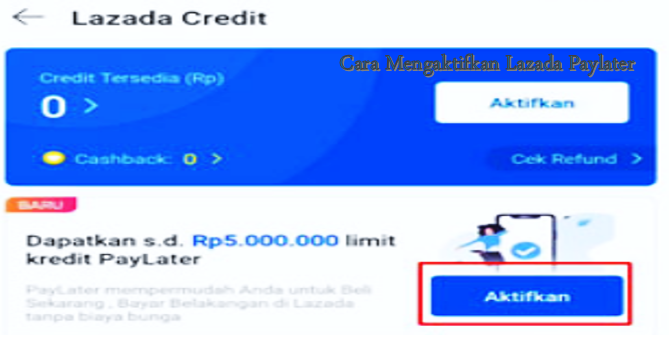 Cara Mengaktifkan Lazada Paylater