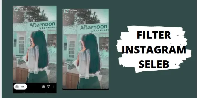 filter Instagram Selebgram
