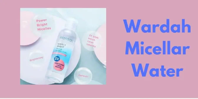 micellar water Wardah