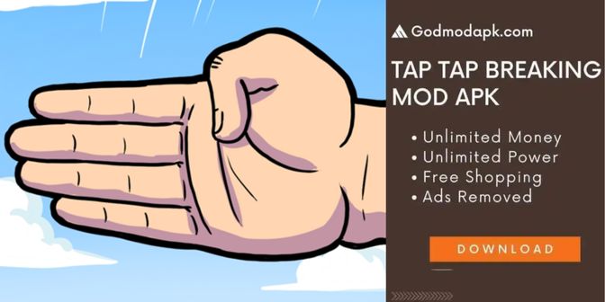 Tap tap breaking mod apk