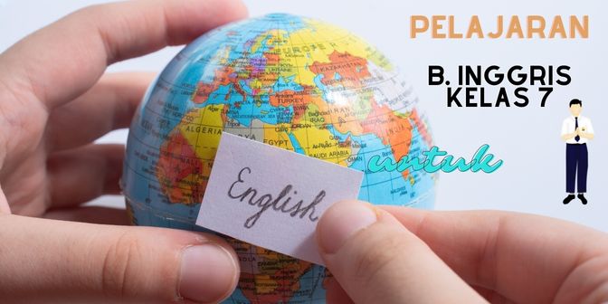 Muatan Materi Pelajaran Bahasa Inggris Kelas 7