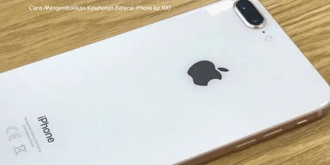 Cara Mengembalikan Kesehatan Baterai iPhone ke 100