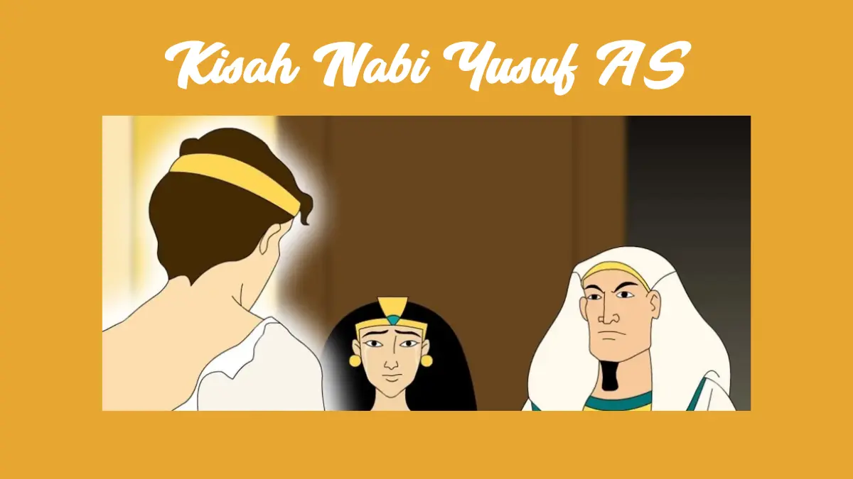 Kisah Nabi Yusuf singkat
