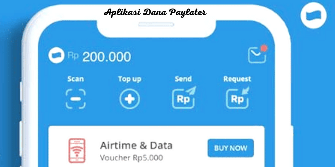 Aplikasi Dana Paylater