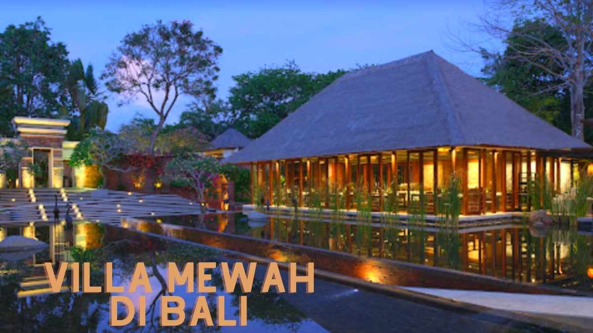 villa mewah di Bali