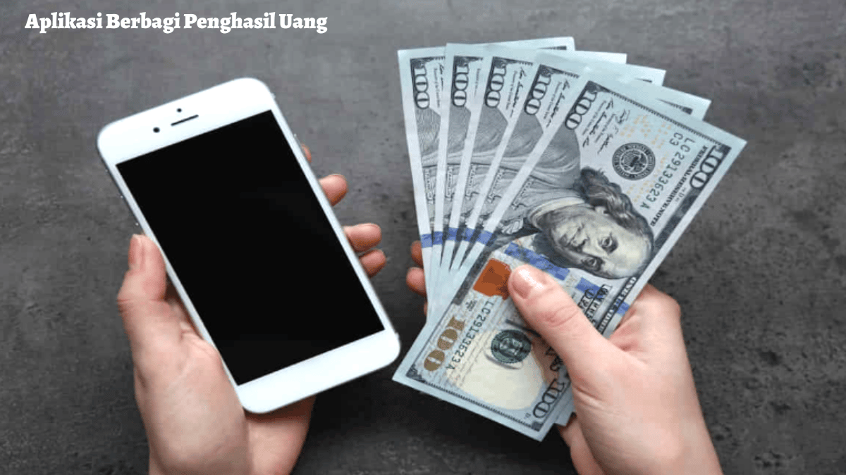 Aplikasi Berbagi Penghasil Uang