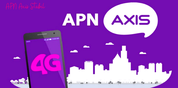 APN Axis agar lebih Stabil 