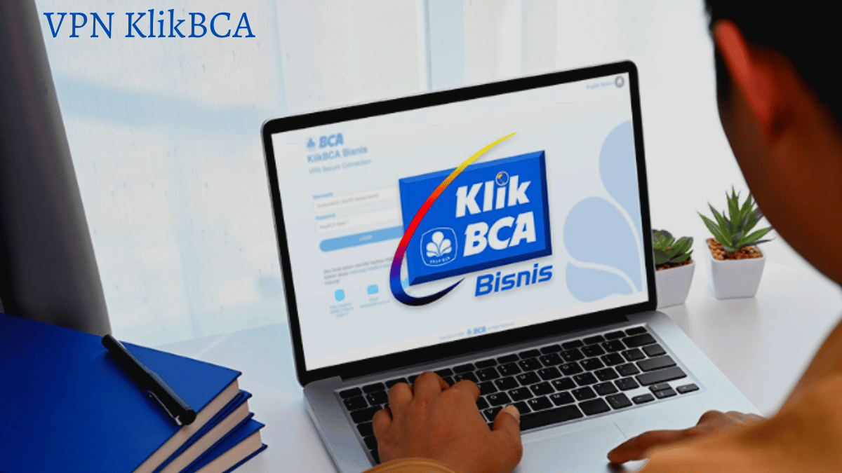 VPN KlikBCA