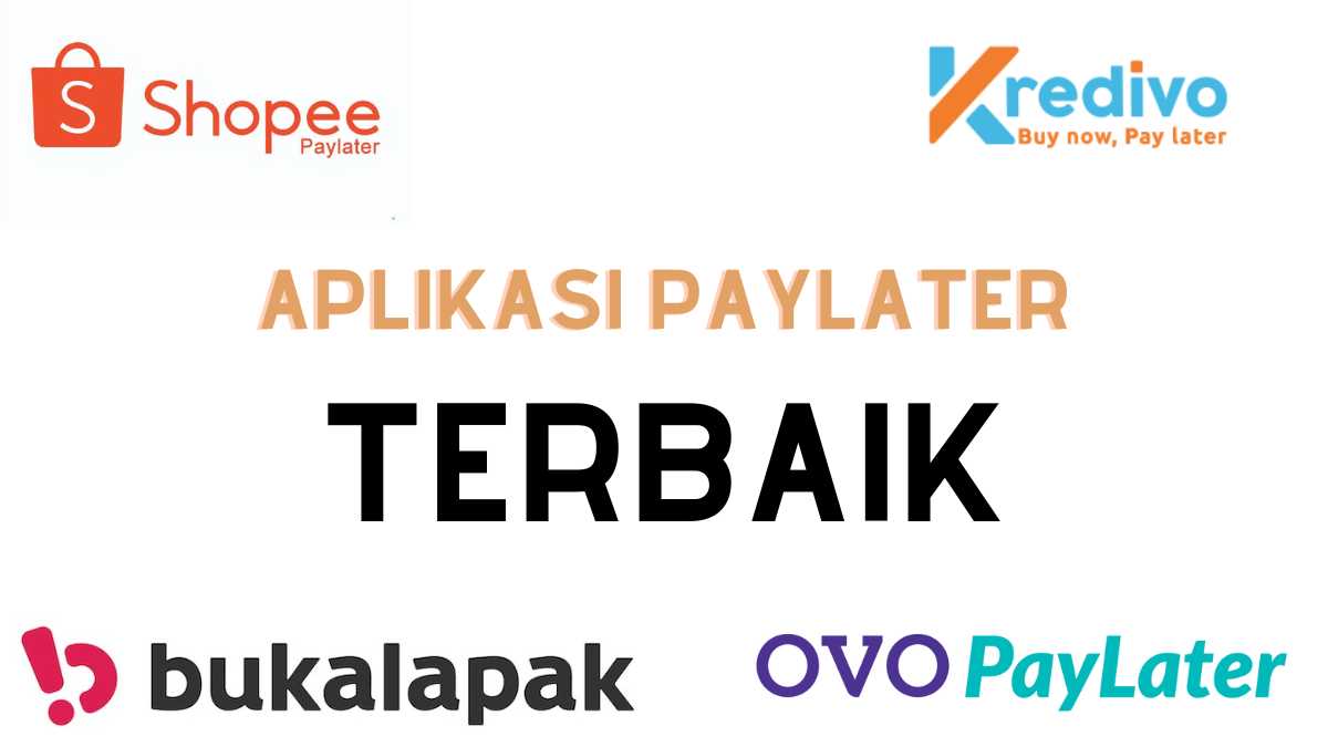 Aplikasi PayLater terbaik