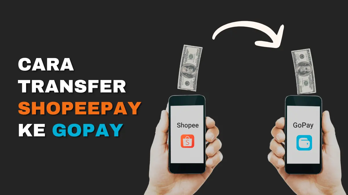 Cara Transfer Shopeepay ke Gopay
