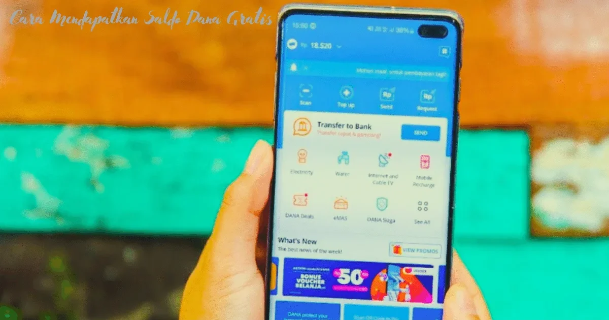 Cara Mendapatkan Saldo Dana Gratis