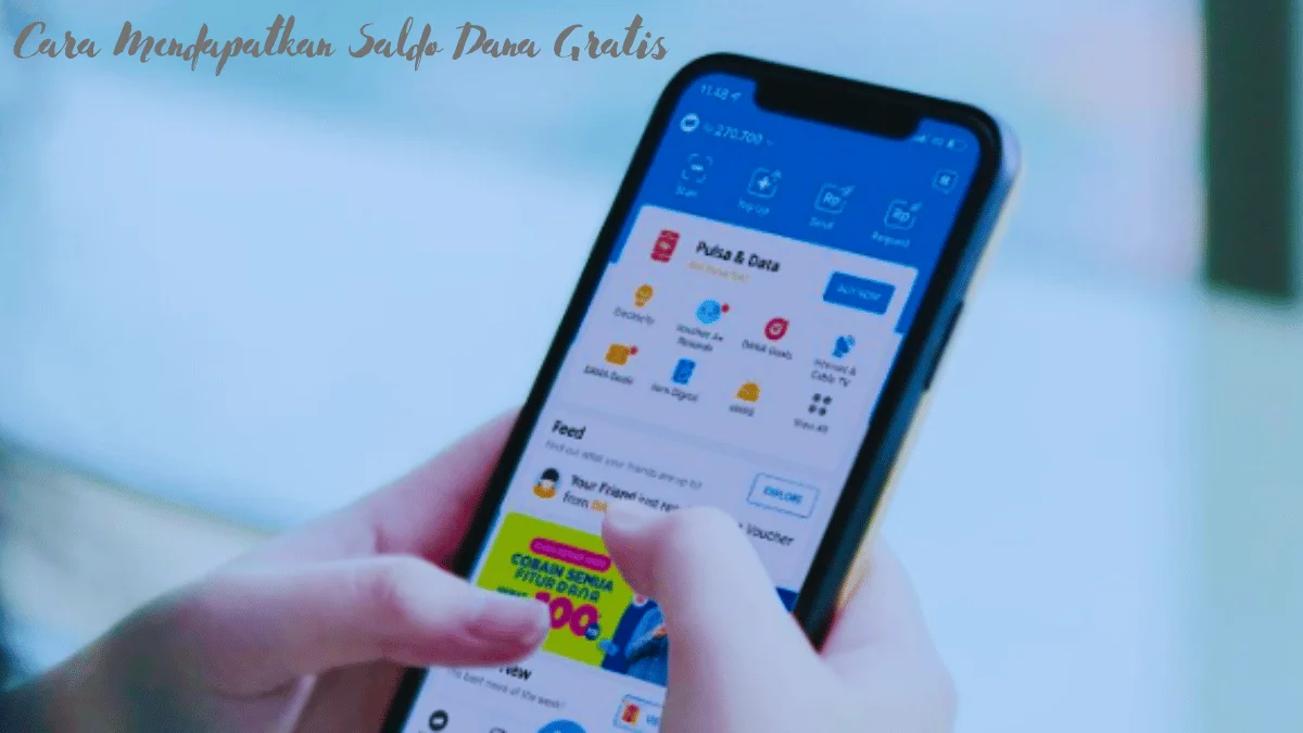 Cara Mendapatkan Saldo Dana Gratis