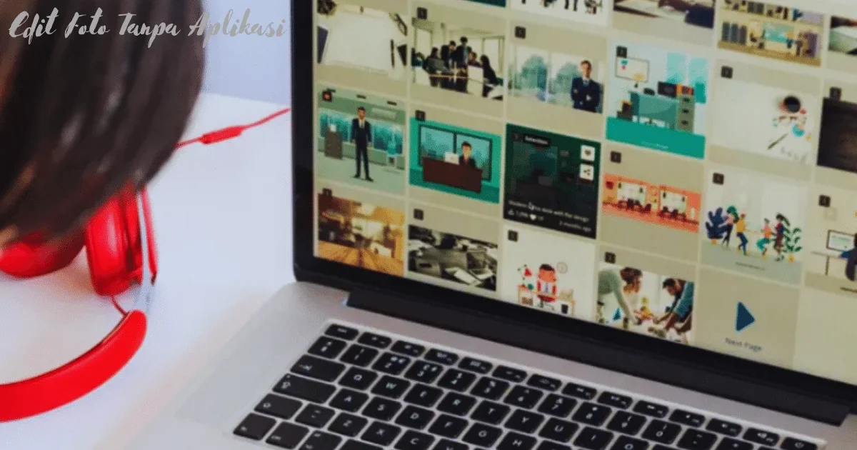 Edit Foto Tanpa Aplikasi