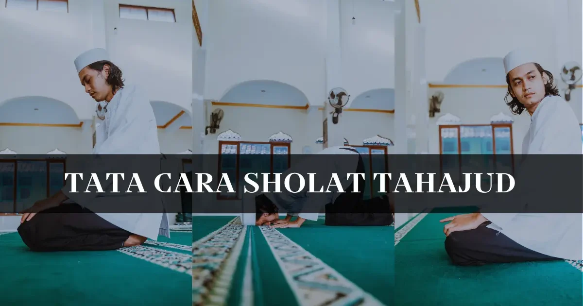 Tata cara sholat Tahajud dan Witir