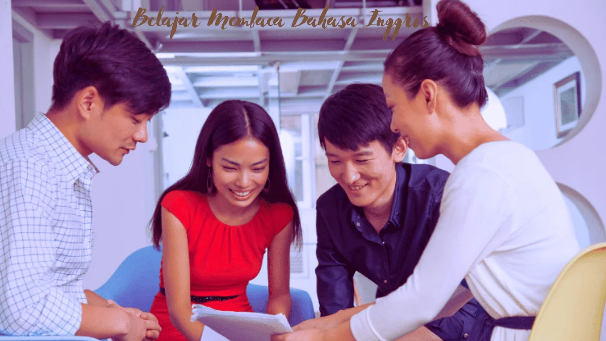 Terapkan 9 Cara Belajar Membaca Bahasa Inggris agar Tidak Bosan