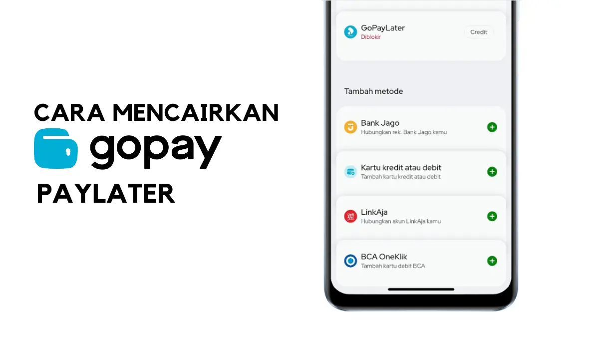 Cara mencairkan Gopay Paylater